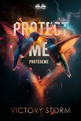 Storm |  Protect Me | eBook | Sack Fachmedien