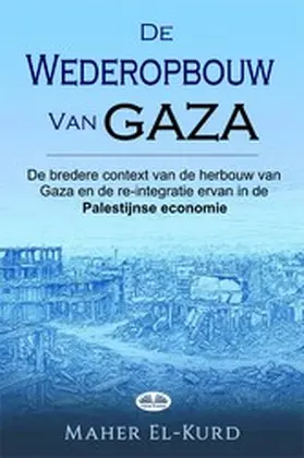 El-Kurd |  De Wederopbouw Van Gaza | eBook | Sack Fachmedien
