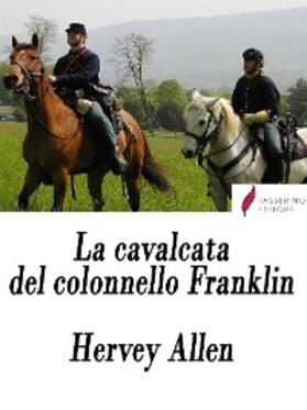 Allen |  La cavalcata del colonnello Franklin | eBook | Sack Fachmedien