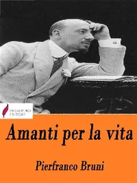 Bruni |  Amanti per la vita | eBook | Sack Fachmedien
