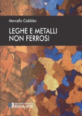 Cabibbo |  Leghe e Metalli non ferrosi | eBook | Sack Fachmedien