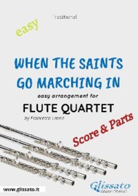 Leone |  When The Saints Go Marching In - Easy Flute Quartet (score & parts) | eBook | Sack Fachmedien