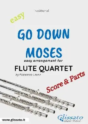 Leone |  Go Down Moses - Easy Flute Quartet (score & parts) | eBook | Sack Fachmedien
