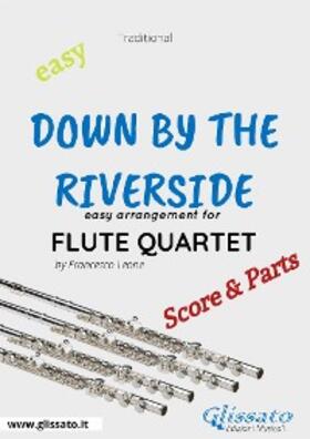 Leone |  Down By The Riverside - Easy Flute Quartet (score & parts) | eBook | Sack Fachmedien