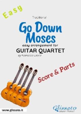 Leone |  Go Down Moses - Easy Guitar Quartet (score & parts) | eBook | Sack Fachmedien