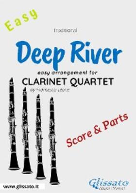 Leone |  Deep River - Easy Clarinet Quartet (score & parts) | eBook | Sack Fachmedien