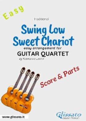 Leone |  Swing Low, Sweet Chariot -  Easy Guitar Quartet (score & parts) | eBook | Sack Fachmedien