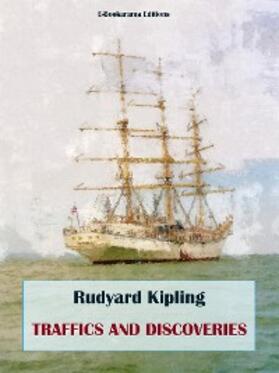 Kipling |  Traffics and Discoveries | eBook | Sack Fachmedien
