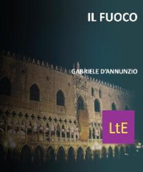 D'Annunzio |  Il fuoco | eBook | Sack Fachmedien