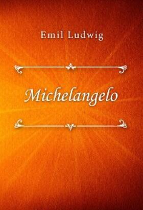 Ludwig |  Michelangelo | eBook | Sack Fachmedien