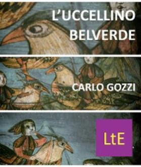 Gozzi |  L'uccellino Belverde | eBook | Sack Fachmedien