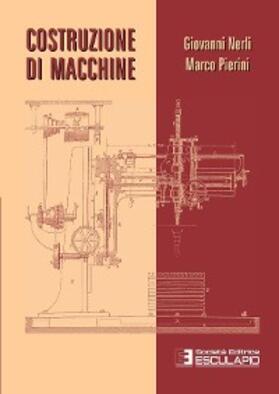 Nerli / Pierini |  Costruzione di macchine | eBook | Sack Fachmedien