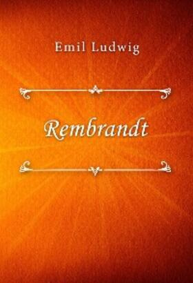 Ludwig |  Rembrandt | eBook | Sack Fachmedien