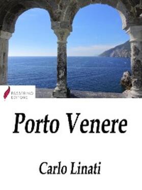 Linati |  Porto Venere | eBook | Sack Fachmedien