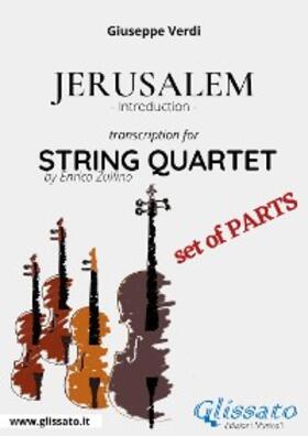 Verdi |  Jerusalem (introduction) String Quartet - Set of parts | eBook | Sack Fachmedien