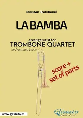 Leone / Traditional |  La Bamba - Trombone Quartet Score & Parts | eBook | Sack Fachmedien