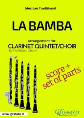 Leone / Traditional |  La Bamba - Clarinet Quintet/Choir score & parts | eBook | Sack Fachmedien