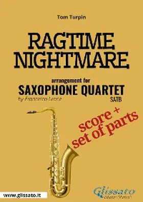 Turpin |  Ragtime Nightmare - Saxophone Quartet score & parts | eBook | Sack Fachmedien