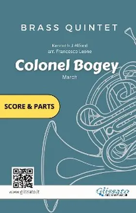 J. Alford / Glissato |  Colonel Bogey -  Brass Quintet score & parts | eBook | Sack Fachmedien