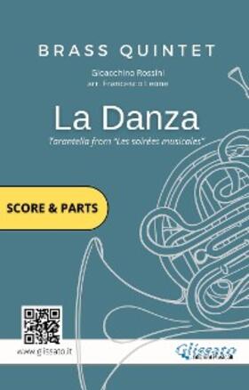 Rossini / Glissato |  Brass Quintet: La Danza tarantella by Rossini (score & parts) | eBook | Sack Fachmedien