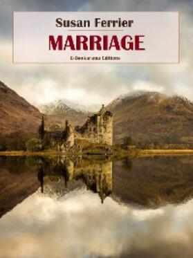 Ferrier |  Marriage | eBook | Sack Fachmedien
