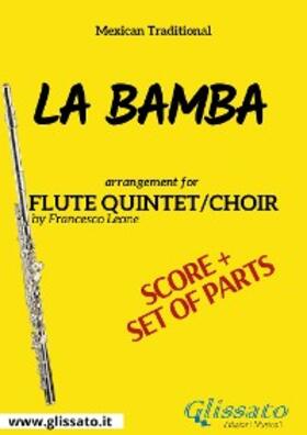Leone / Traditional |  Flute quintet/choir "La Bamba" score & parts | eBook | Sack Fachmedien