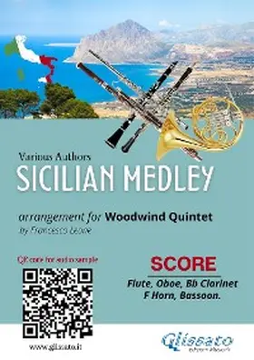 Authors / Leone |  Woodwind Quintet Score "Sicilian Medley" | eBook | Sack Fachmedien