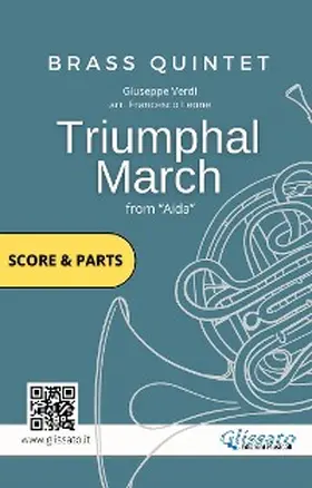 Verdi / Glissato |  Triumphal March - Brass Quintet score & parts | eBook | Sack Fachmedien