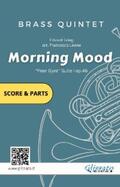 Grieg / Series Glissato |  Brass Quintet score & parts: Morning Mood by Grieg | eBook | Sack Fachmedien
