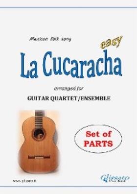 Leone / Traditional |  La Cucaracha - Guitar Quartet set of parts | eBook | Sack Fachmedien