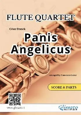 Franck / Leone |  Flute Quartet "Panis Angelicus" score & parts | eBook | Sack Fachmedien