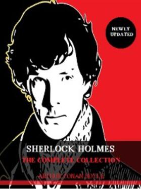 Books / Conan Doyle |  Arthur Conan Doyle: Sherlock Holmes, The Complete Collection | eBook | Sack Fachmedien