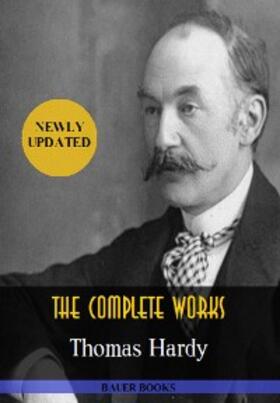 Books / Hardy |  Thomas Hardy: The Complete Works | eBook | Sack Fachmedien