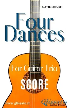 Bizet / Ponchielli / Rigotti |  Guitar trio sheet music "Four Dances" (score) | eBook | Sack Fachmedien