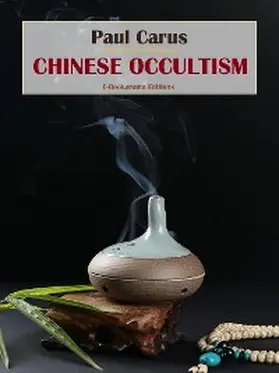 Carus |  Chinese Occultism | eBook | Sack Fachmedien