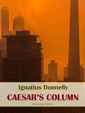 Donnelly |  Caesar's Column | eBook | Sack Fachmedien