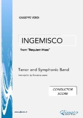 Verdi |  Ingemisco - Tenor and Symphonic Band (conductor score) | eBook | Sack Fachmedien