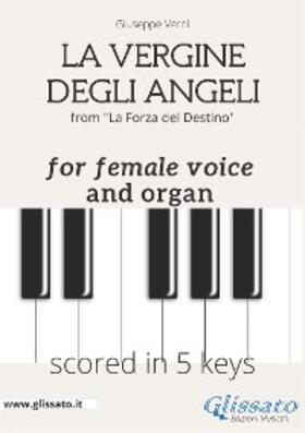 Verdi |  La Vergine degli Angeli - female voice & organ (in 5 keys) | eBook | Sack Fachmedien