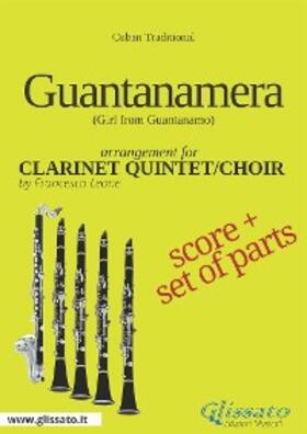 Leone / Traditional |  Guantanamera - Clarinet Quintet/Choir score & parts | eBook | Sack Fachmedien