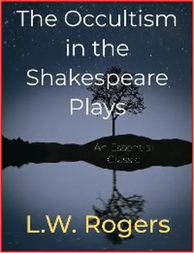 Rogers |  The Occultism in the Shakespeare Plays | eBook | Sack Fachmedien
