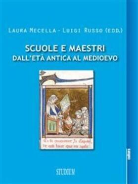 Russo / Mecella |  Scuole e maestri dall'età antica al Medioevo | eBook | Sack Fachmedien