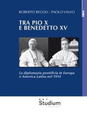 Regoli / Valvo |  Tra Pio X e Benedetto XV | eBook | Sack Fachmedien