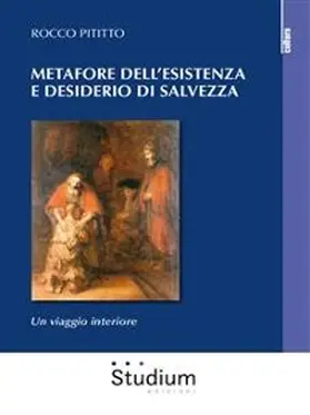 Pititto |  Metafore dell'esistenza e desiderio di salvezza | eBook | Sack Fachmedien