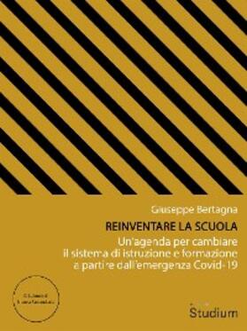 Bertagna |  Reinventare la scuola | eBook | Sack Fachmedien