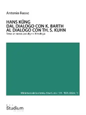 Russo / Küng |  HANS KÜNG. Dal dialogo con K. Barth al dialogo con Th. S. Kuhn | eBook | Sack Fachmedien
