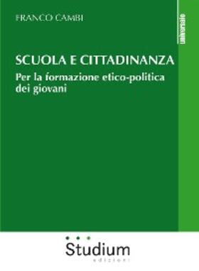 Cambi |  Scuola e cittadinanza | eBook | Sack Fachmedien