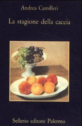 Camilleri |  La stagione della caccia | Buch |  Sack Fachmedien