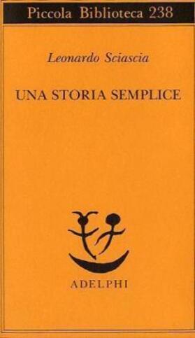 Sciascia |  Una storia semplice | Buch |  Sack Fachmedien