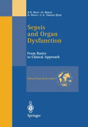 Baue / Berlot / Gullo | Sepsis and Organ Dysfunction | Buch | 978-88-470-0052-0 | www.sack.de