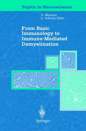 Adorini / Martino |  From Basic Immunology to Immune-Mediated Demyelination | Buch |  Sack Fachmedien